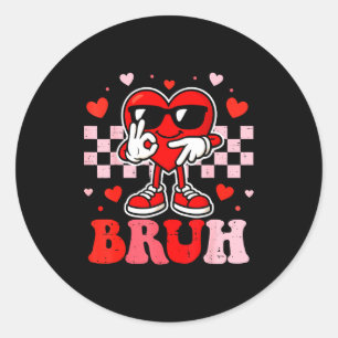 6 7 Bruh Lustiges Valentins Herz Sechs Sieben Meme Runder Aufkleber