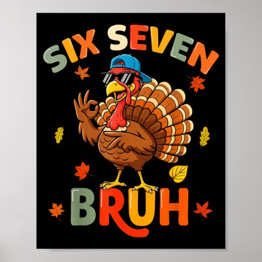 6 7 Bruh Thanksgiving Shirts Boys Kids Funny Turke Poster (Vorne)