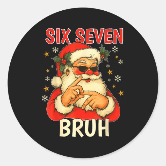 6 7 Christmas 6 7 Bruh Gen Alpha Christmas Gen Alp Runder Aufkleber (Vorderseite)