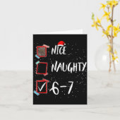 6 7 Christmas 6-7 Meme Nice Naughty Brain Rot Gen  Karte (Gelbe Blume)