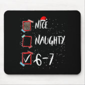 6 7 Christmas 6-7 Meme Nice Naughty Brain Rot Gen Mousepad (Vorne)