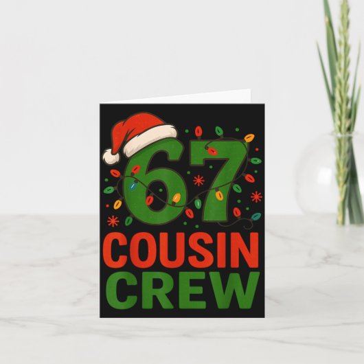 6 7 Christmas Cousin Crew 67 Karte (Vorderseite)