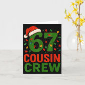 6 7 Christmas Cousin Crew 67  Karte (Gelbe Blume)