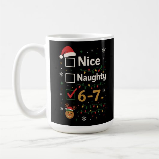 6-7 Christmas Naughty or Nice Meme  Kaffeetasse (Links)