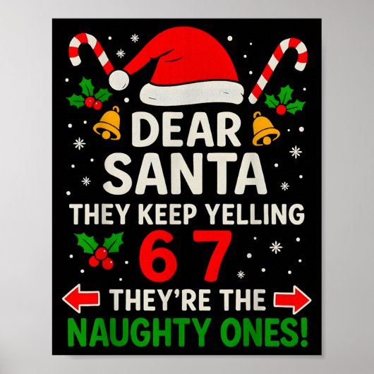 6 7 Christmas Santa Naughty List Six Seven Funny 6 Poster (Vorne)