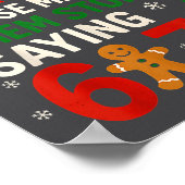 6 7 Christmas Six Seven Dear Santa Make Them Stop  Poster (Ecke)