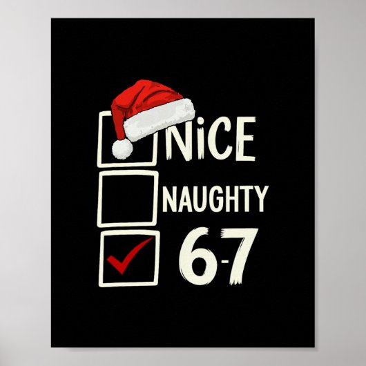 6-7 Costume Meme Nice Naughty 67 Christmas Brain R Poster (Vorne)