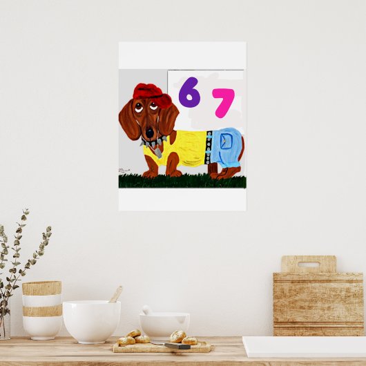 6 7 Dachshund in funny clothes  Poster (Küche)