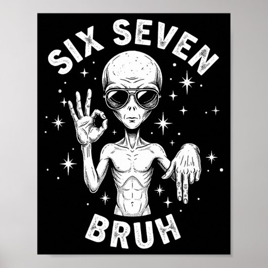 6 7 Funny 67 Six Seven Alien Bruh Hand Boys Gen Al Poster (Vorne)