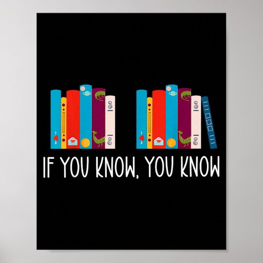 6 7 Funny If You Know You Know 6 7 Reading Teacher Poster (Vorne)