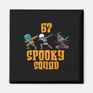 6 7 Halloween 67 Meme Six Seven 6 7 Gruseltruppe H Magnet