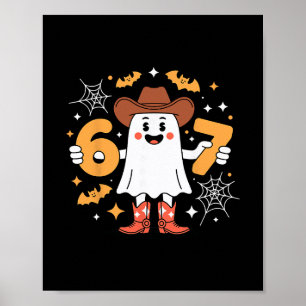 6 7 Halloween-Geist 67 Meme Gen Alpha Sechs Sieben Poster