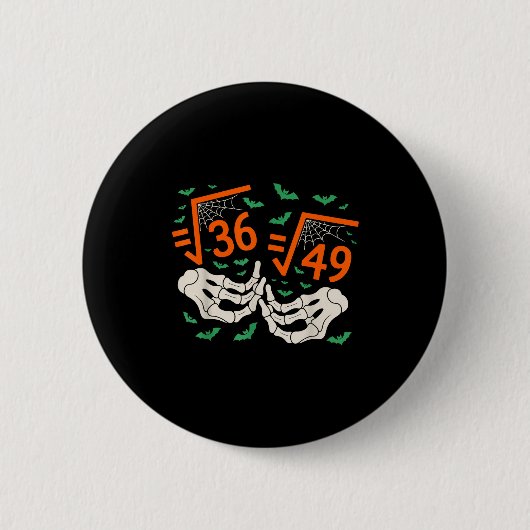 6 7 Halloween-Mathematik Quadratwurzel 67 Meme Gen Button (Vorderseite)