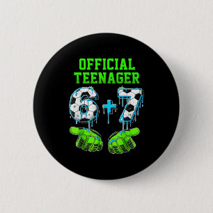 6+7 Jahre alte Jungen Teenager 13. Geburtstag Lust Button