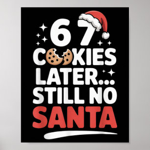6 7 Kekse später immer noch kein Weihnachtsmann Lu Poster