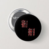 6 7 Lustig Wenn man 6 kennt kennt man 7 Candy Cane Button (Vorne & Hinten)