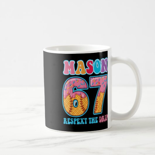 6 7 Mason Baseball Drip Nummer 67 Spieler Oder 67. Kaffeetasse (Rechts)