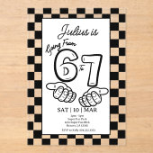 6 7 Meme Birthday Black Checkerboard Invitation Acryleinladungen (Vorderseite)