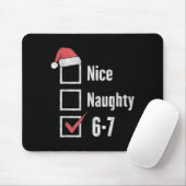 6-7 Meme Brain Rot Nice Naughty 67 Funny Christmas Mousepad (Mit Mouse)