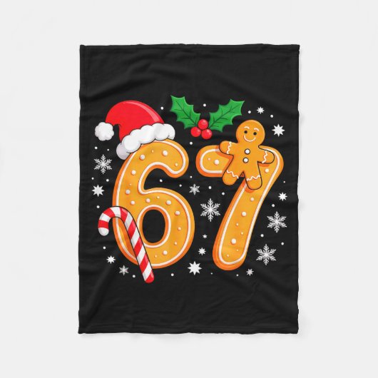 6 7 Meme Christmas 67 Six Seven Cookies Gingerbrea Fleecedecke (Vorderseite)