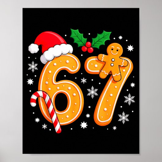 6 7 Meme Christmas 67 Six Seven Cookies Gingerbrea Poster (Vorne)
