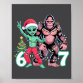 6 7 Meme Christmas Alien Sasquatch Six Seven Fun  Poster (Vorne)