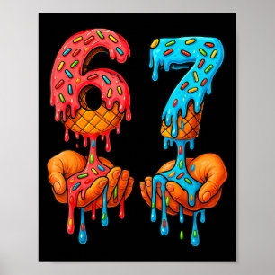 6 7 Meme Eis-Drip Lustig Gen Alpha Slang  Poster