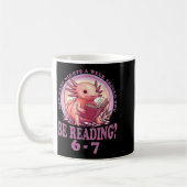 6 7 Meme Englieacher Funny 67 Reading Axolotl Kaffeetasse (Links)