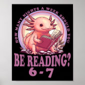 6 7 Meme Englieacher Funny 67 Reading Axolotl  Poster (Vorne)