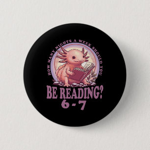 6 7 Meme Englischlehrer Lustig 67 Lesen Axolotl Button
