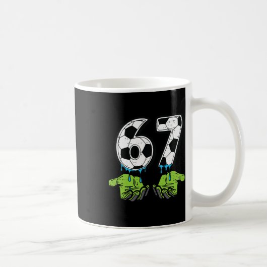 6 7 Meme Fußball Drip Lustig 67 Sechs Sieben Kinde Kaffeetasse (Rechts)
