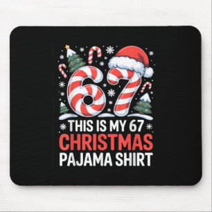 6-7 Meme Gen Alpha Das ist mein 67 Weihnachts-Pyja Mousepad