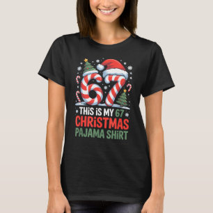 6-7 Meme Gen Alpha Das ist mein 67 Weihnachts-Pyja T-Shirt