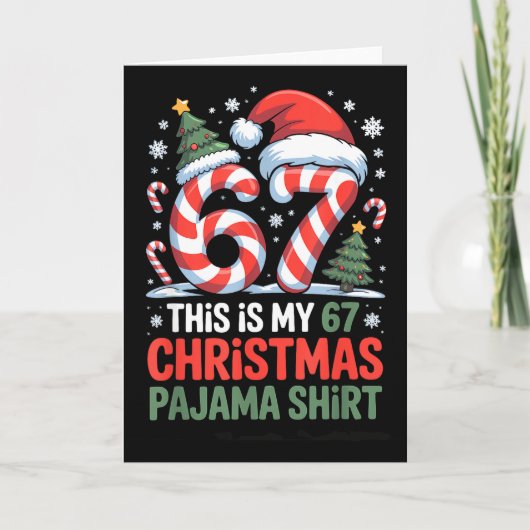 6-7 Meme Gen Alpha This Is My 67 Christmas Pajama Karte (Vorderseite)