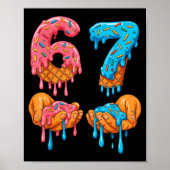 6 7 Meme Ice Cream Drip Gen Alpha Slang  Poster (Vorne)