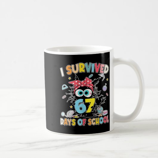 6 7 Meme Kids I Survived 67 Days Of School Funny B Kaffeetasse (Rechts)