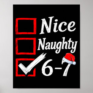 6-7 Meme Nett Unartig 67 Weihnachten Gehirn Fäulni Poster