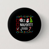 6 7 Meme Nice Naughty 67 Christmas Brain Rot Funny Button (Vorderseite)