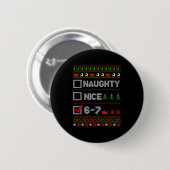 6-7 Meme Nice Naughty 67 Christmas Brain Rot Funny Button (Vorne & Hinten)