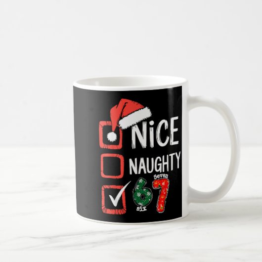 6-7 Meme Nice Naughty 67 Christmas Brain Rot Funny Kaffeetasse (Rechts)
