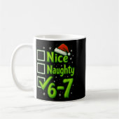 6-7 Meme Nice Naughty 67 Christmas Brain Rot Funny Kaffeetasse (Links)