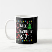 6-7 Meme Nice Naughty 67 Christmas Brain Rot Funny Kaffeetasse (Links)