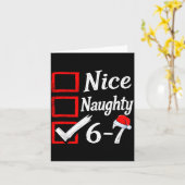 6-7 Meme Nice Naughty 67 Christmas Brain Rot Funny Karte (Gelbe Blume)