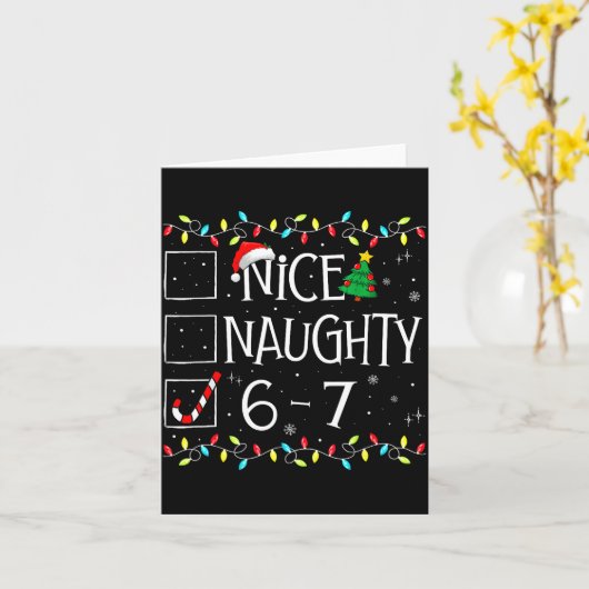 6-7 Meme Nice Naughty 67 Christmas Brain Rot Funny Karte (Gelbe Blume)