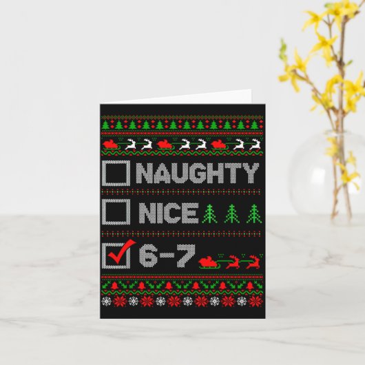 6-7 Meme Nice Naughty 67 Christmas Brain Rot Funny Karte (Gelbe Blume)