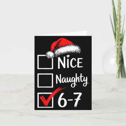 6-7 Meme Nice Naughty 67 Christmas Brain Rot Funny Karte (Vorderseite)