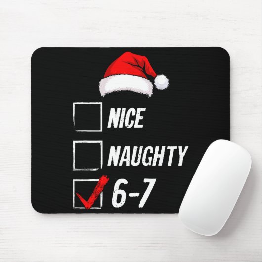 6-7 Meme Nice Naughty 67 Christmas Brain Rot Funny Mousepad (Mit Mouse)
