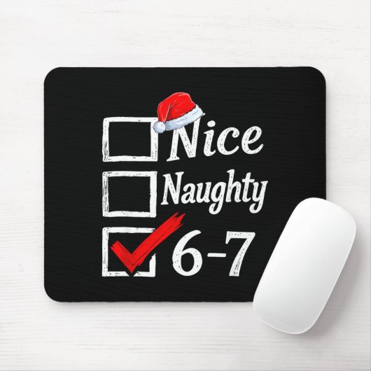 6-7 Meme Nice Naughty 67 Christmas Brain Rot Funny Mousepad (Mit Mouse)