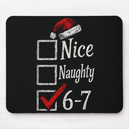 6-7 Meme Nice Naughty 67 Christmas Brain Rot Funny Mousepad (Vorne)