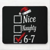 6-7 Meme Nice Naughty 67 Christmas Brain Rot Funny Mousepad (Vorne)